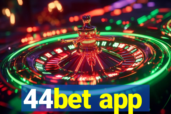 44bet app